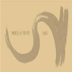 Marcellí Bayer - 1680 flac download