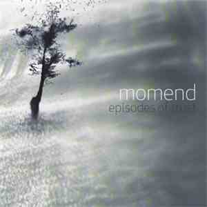 Momend - Episodes Of Trust flac download