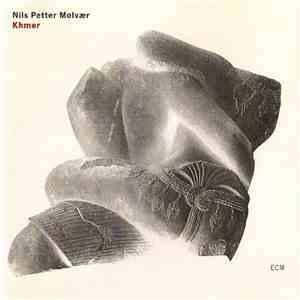 Nils Petter Molvær - Khmer flac download