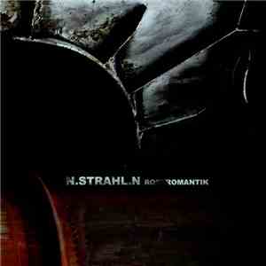 N.Strahl.N - Rostromantik flac download