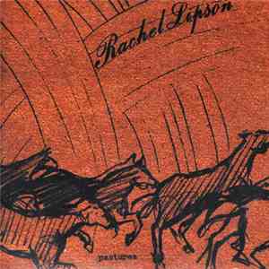 Rachel Lipson - Pastures flac download