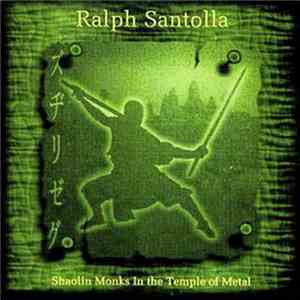Ralph Santolla - Shaolin Monks In The Temple Of Metal flac download