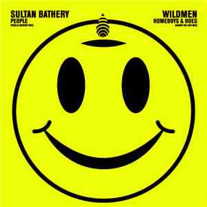 Sultan Bathery / Wildmen  - People / Homeboys & Hoes flac download