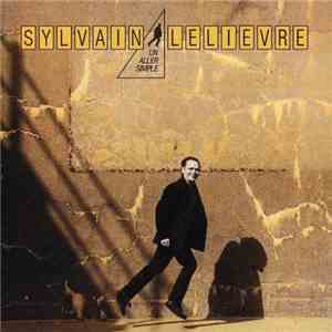 Sylvain Lelièvre - Un Aller Simple flac download
