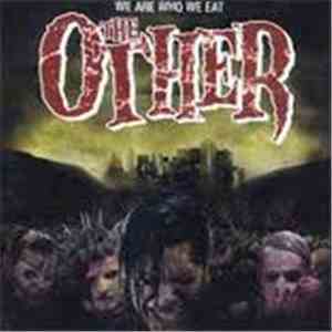The Other  - We Are Who We Eat flac download
