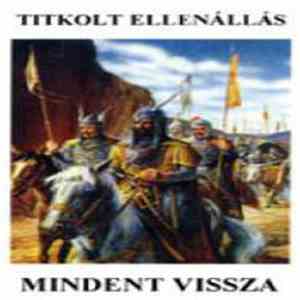 Titkolt Ellenállás - Mindent Vissza flac download