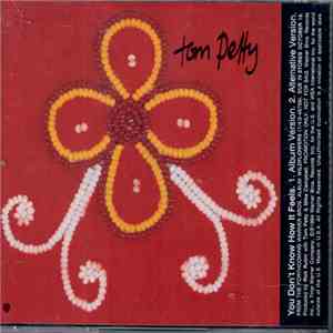 Tom Petty - You Don't Know How It Feels flac download