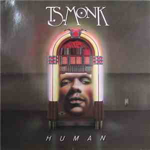 T.S. Monk - Human flac download