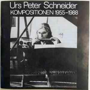 Urs Peter Schneider - Kompositionen 1955 - 1988 flac download