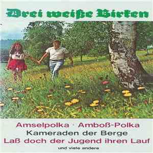 Various - Drei Weiße Birken flac download