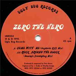 Zero The Hero - Come With Me / Rock Around The Block flac download