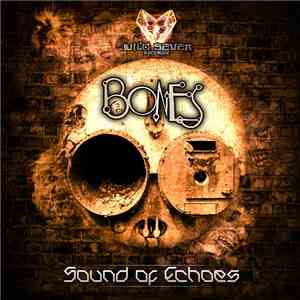Bones  - Sound Of Echoes flac download