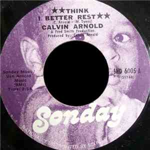 Calvin Arnold - Think I Better Rest / Portrait Of A Step-Daddy flac download