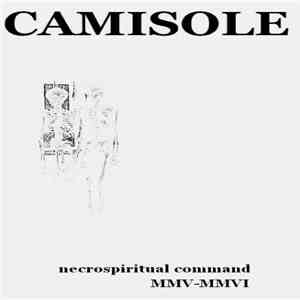 Camisole - Necrospiritual Command flac download