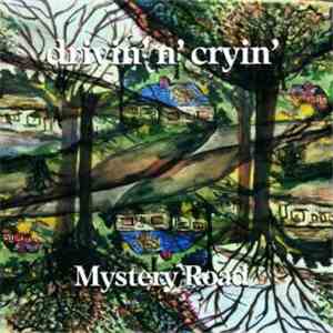 Drivin' N' Cryin' - Mystery Road flac download
