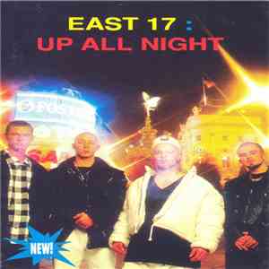 East 17 - Up All Night flac download