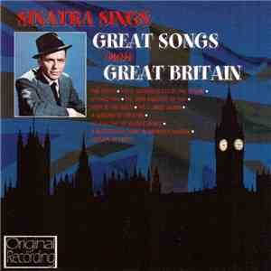 Frank Sinatra - Sinatra Sings Great Songs From Great Britain flac download