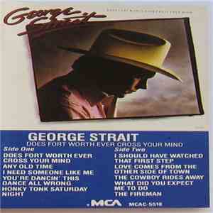 George Strait - Does Fort Worth Ever Cross Your Mind flac download