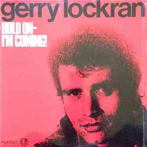 Gerry Lockran - Hold On - I'm Coming! flac download