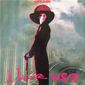Gipsy & Queen - I Love U.S.A. flac download