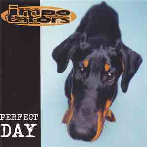 Impotators - Perfect Day flac download