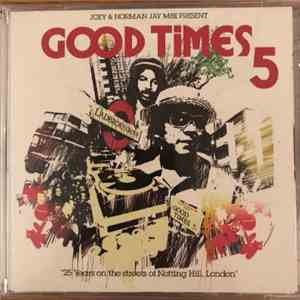 Joey & Norman Jay MBE - Good Times 5 (Silver Jubilee Edition) flac download