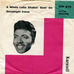 Little Richard - Whole Lotta Shakin' Goin' On / Goodnight Irene flac download