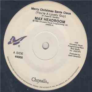 Max Headroom - Merry Christmas Santa Claus (You're A Lovely Guy) flac download
