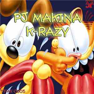 PJ Makina - K-Razy flac download