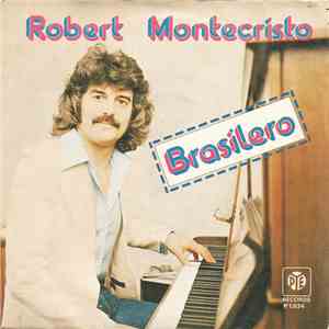 Robert Montecristo - Brasilero flac download