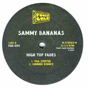 Sammy Bananas - High Top Fades flac download