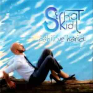 Serhat Kidil - Dahili Ve Harici flac download