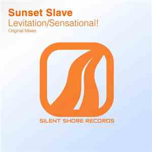 Sunset Slave - Levitation / Sensational! flac download