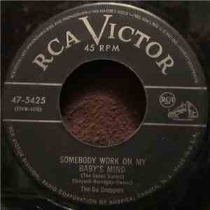 The Du Droppers - Somebody Work On My Baby's Mind / Whatever You're Doin' (Keep On Doin' It) flac download