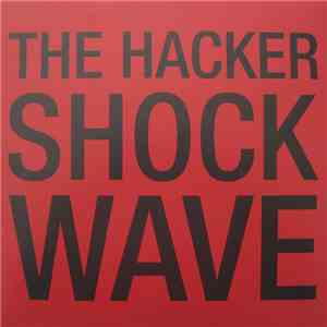 The Hacker - Shockwave flac download