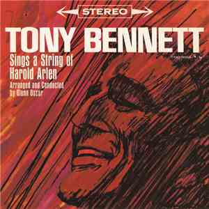 Tony Bennett - Sings A String Of Harold Arlen flac download