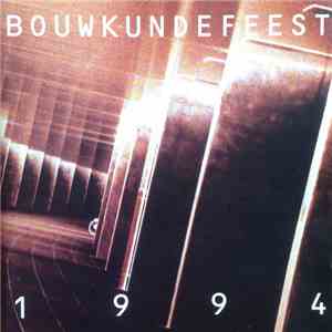 Various - Bouwkundefeest 1994 flac download