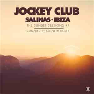 Various - Jockey Club, Salinas-Ibiza, The Sunset Sessions Vol #4 flac download