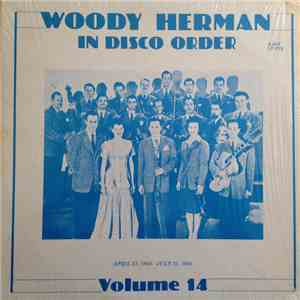 Woody Herman - In Disco Order Volume 14 flac download