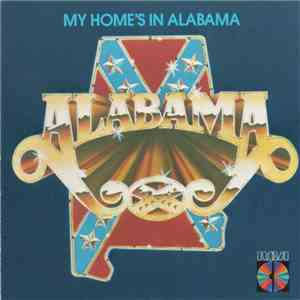 Alabama - My Home's In Alabama flac download