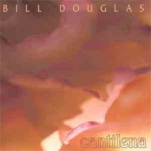 Bill Douglas - Cantilena flac download