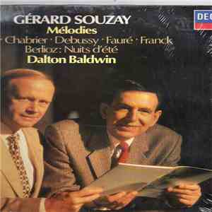 Bizet ∙ Chabrier ∙ Debussy ∙ Fauré ∙ Franck ∙ Berlioz - Gérard Souzay & Dalton Baldwin - Mélodies: Bizet ∙ Chabrier ∙ Debussy ∙ Fauré ∙ Franck / Berlioz: Nuits D'Été flac download