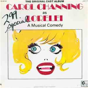 Carol Channing - The Original Cast Album - Carol Channing As Lorelei: A Musical Comedy flac download