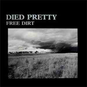 Died Pretty - Free Dirt flac download