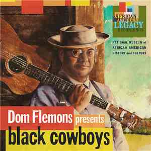 Dom Flemons - Dom Flemons Presents Black Cowboys flac download