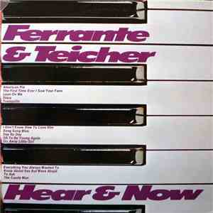 Ferrante & Teicher - Hear And Now flac download