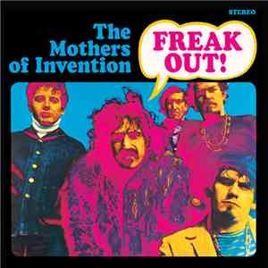 Frank Zappa / The Mothers Of Invention - Freak Out! flac download