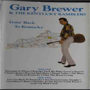 Gary Brewer  & The Kentucky Ramblers  - Goin' Back To Kentucky flac download