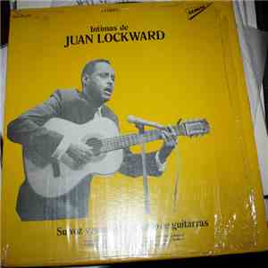 Juan Lockward - Intimas De Juan Lockward flac download