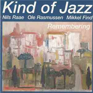 Kind Of Jazz - Remembering flac download